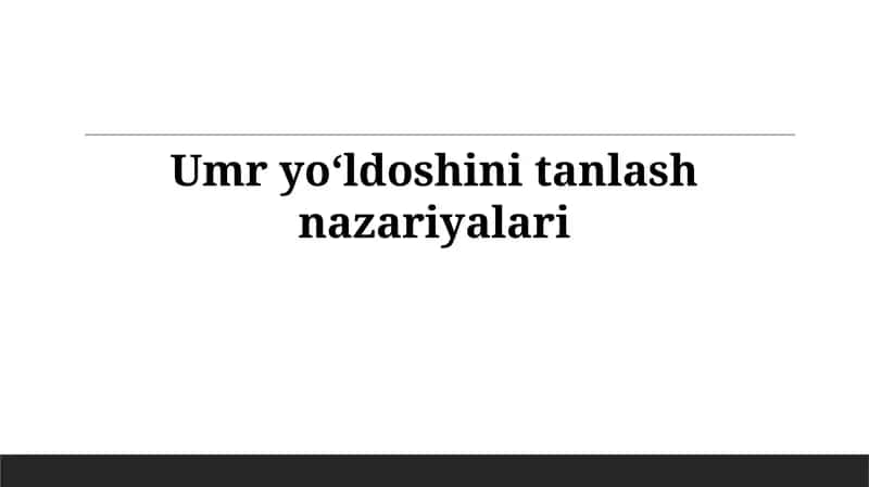 Umr yoʻldoshinitanlashnazariyalari