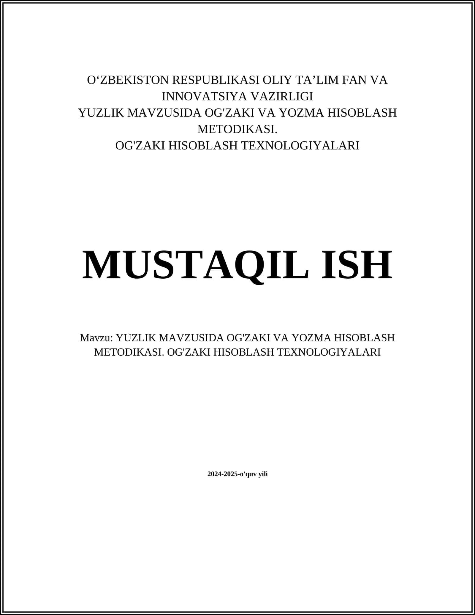 YUZLIK MAVZUSIDA OG'ZAKI VA YOZMA HISOBLASH METODIKASI. OG'ZAKI HISOBLASH TEXNOLOGIYALARI