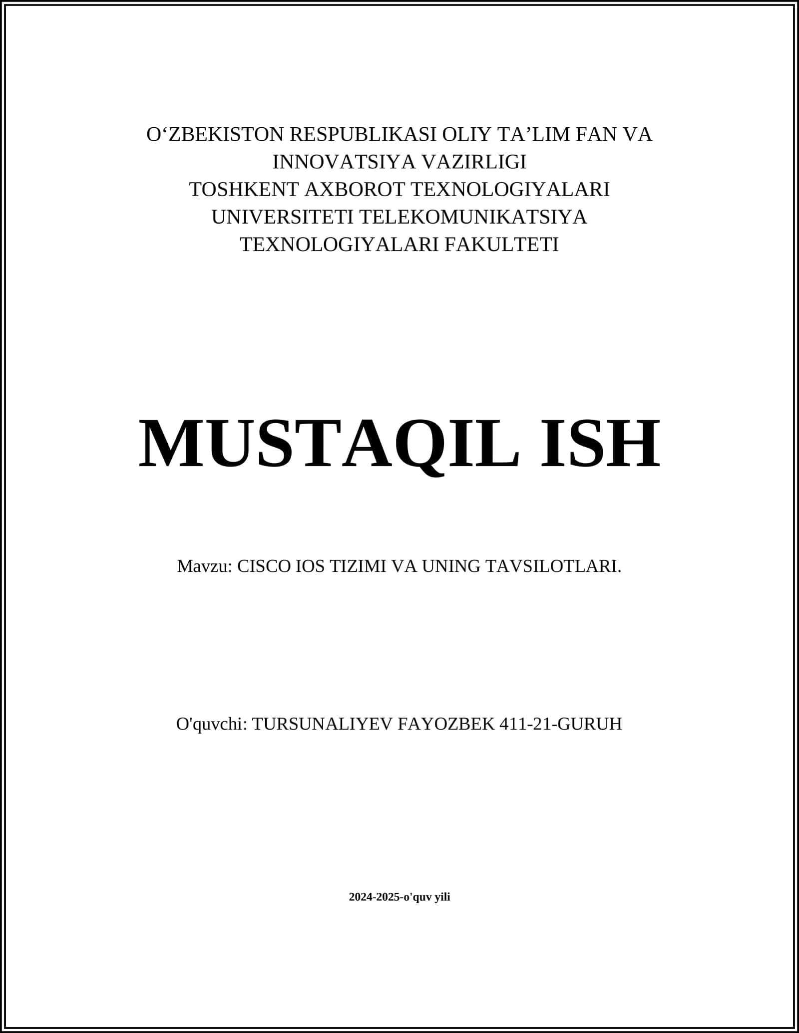 Cisco IOS Tizimi va uning Tavsiyotlari