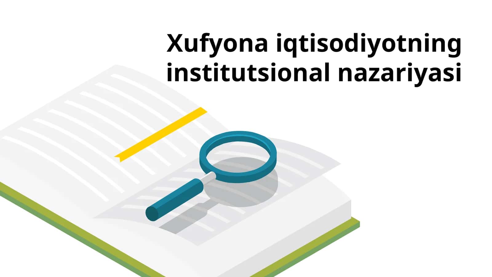 Xufyona iqtisodiyotning institutsional nazariyasi