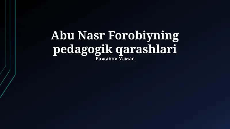 Abu Nasr Farabi pedagogik qarashlari