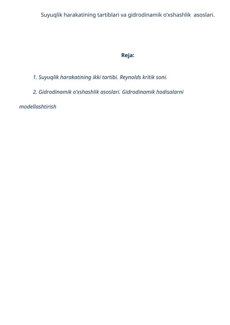 Suyuqlik harakatining tartiblari va gidrodinamik o’xshashlik asoslari