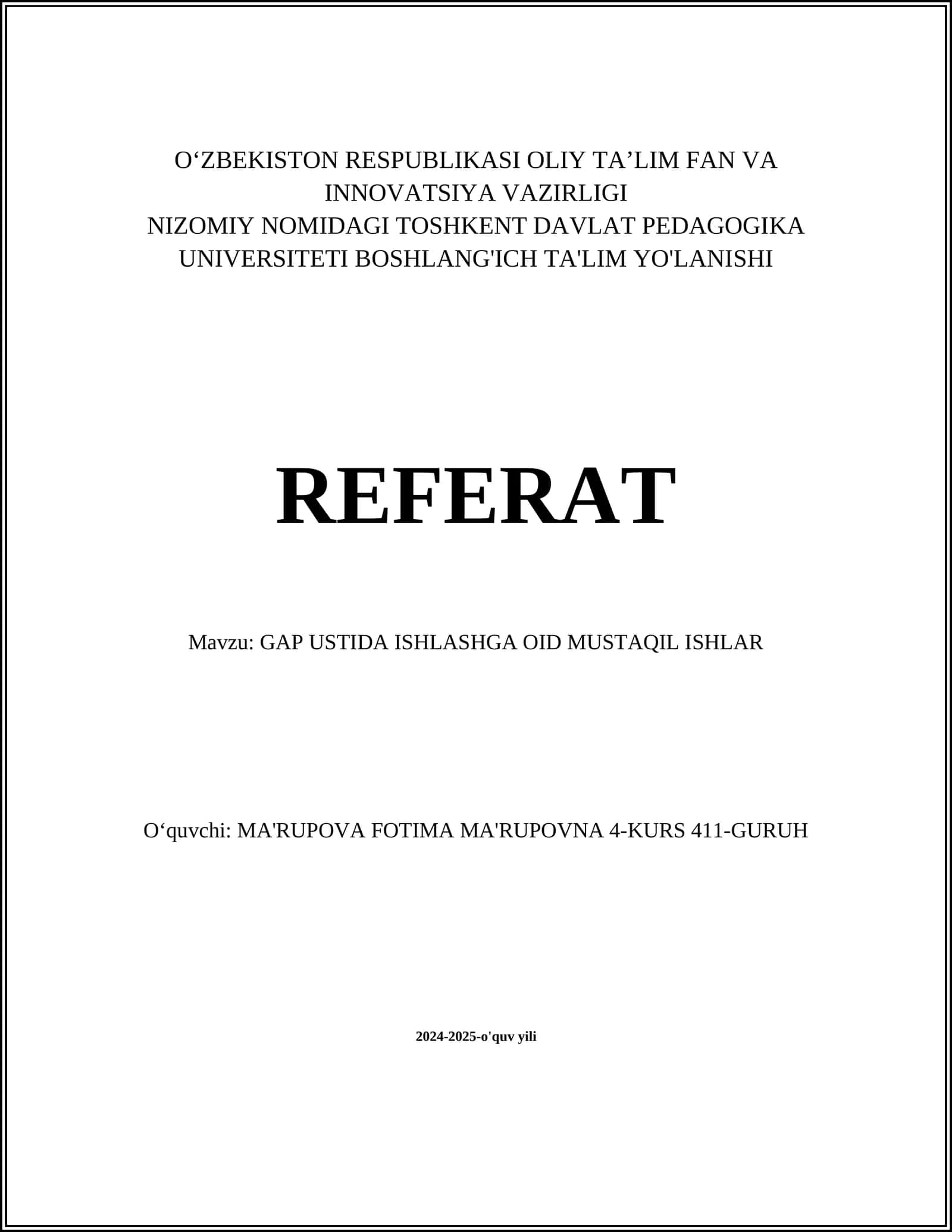 GAP USTIDA ISHLASHGA OID MUSTAQIL ISHLAR