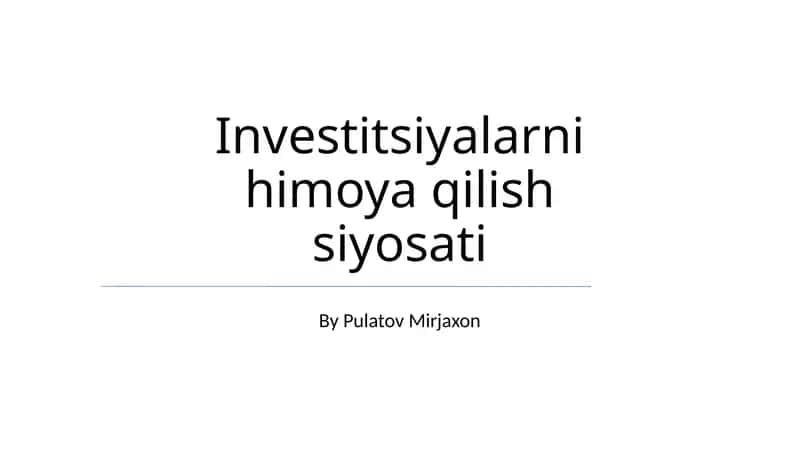 Investitsiyalarni himoya qilish siyosati
