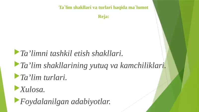 Ta'limshakl va turlari