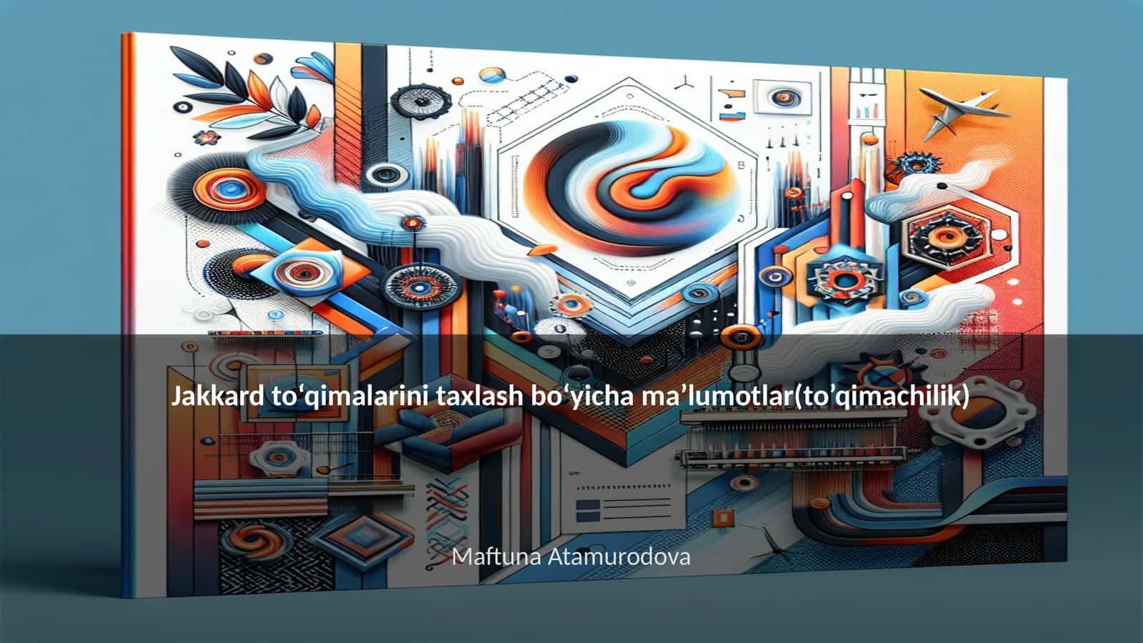 Jakkard to‘qimalarini taxlash bo‘yicha ma’lumotlar(to’qimachilik)