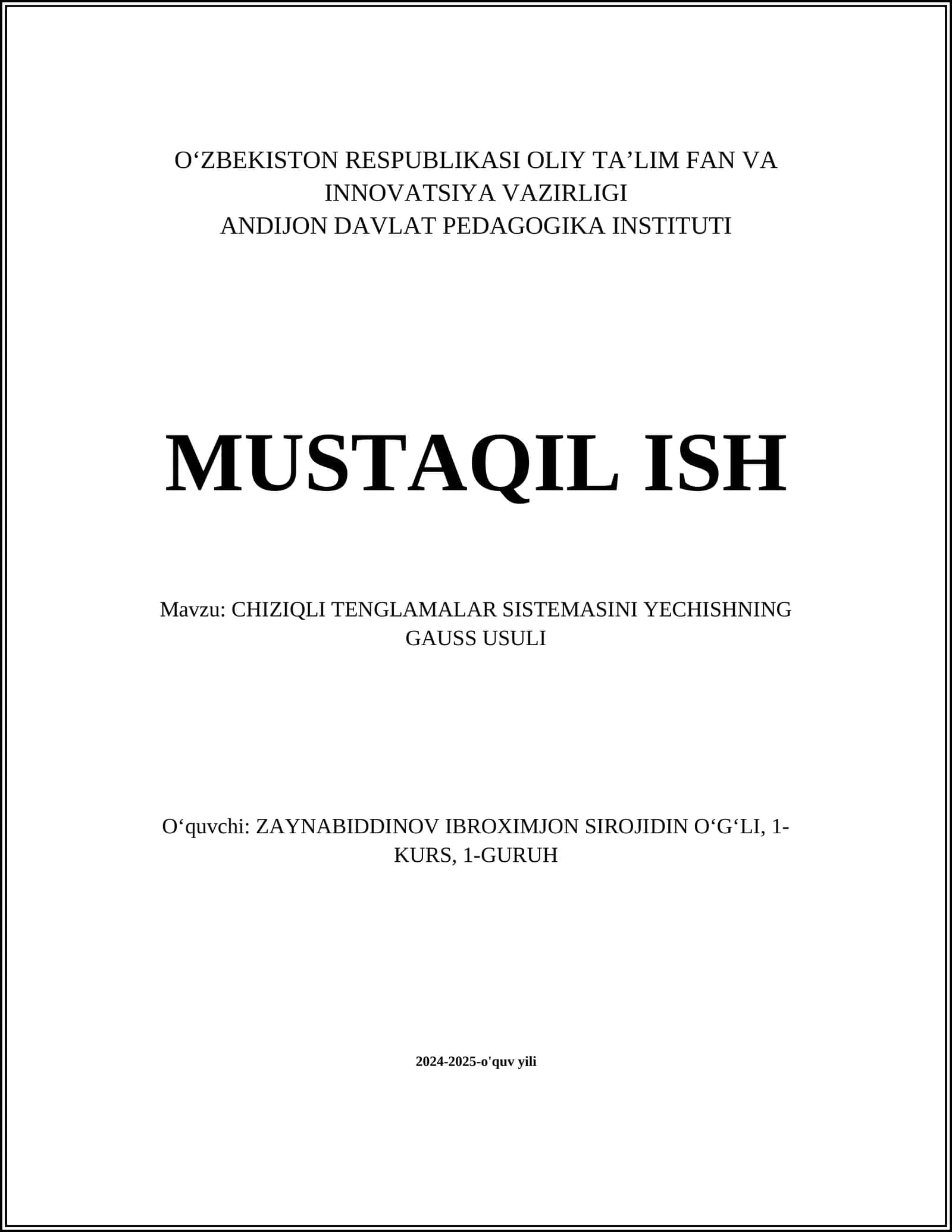 CHIZIQLI TENGLAMALAR SISTEMASINI YECHISHNING GAUSS USULI