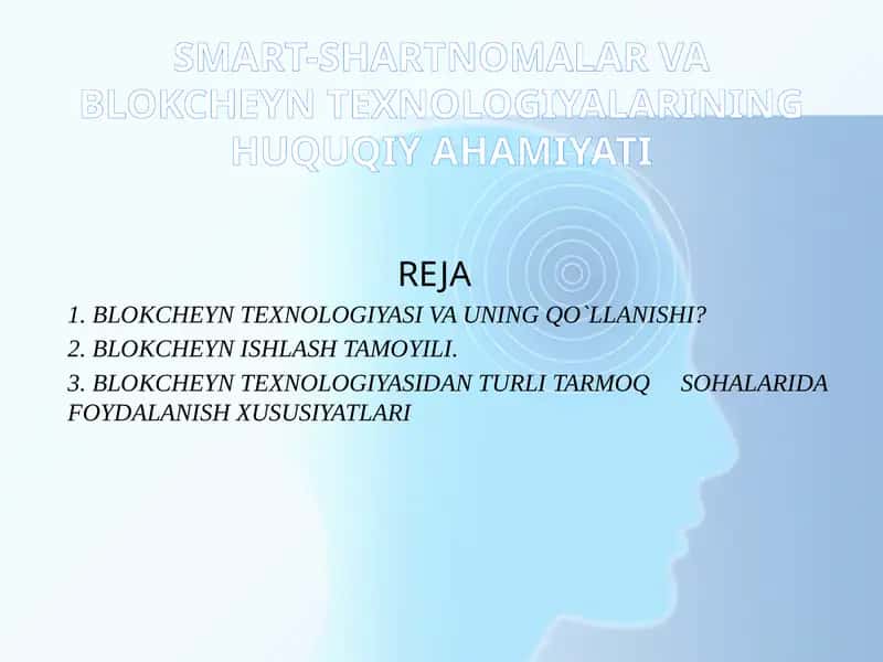 Smart-shartnomalar va blokcheyn texnologiyalarining huquqiy ahamiyati
