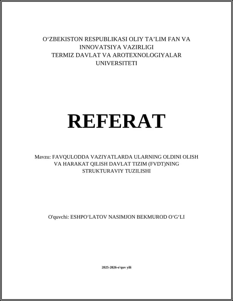 FAVQULODDA VAZIYATLARDA ULARNING OLDINI OLISH VA HARAKAT QILISH DAVLAT TIZIM (FVDT)NING STRUKTURAVIY TUZILISHI
