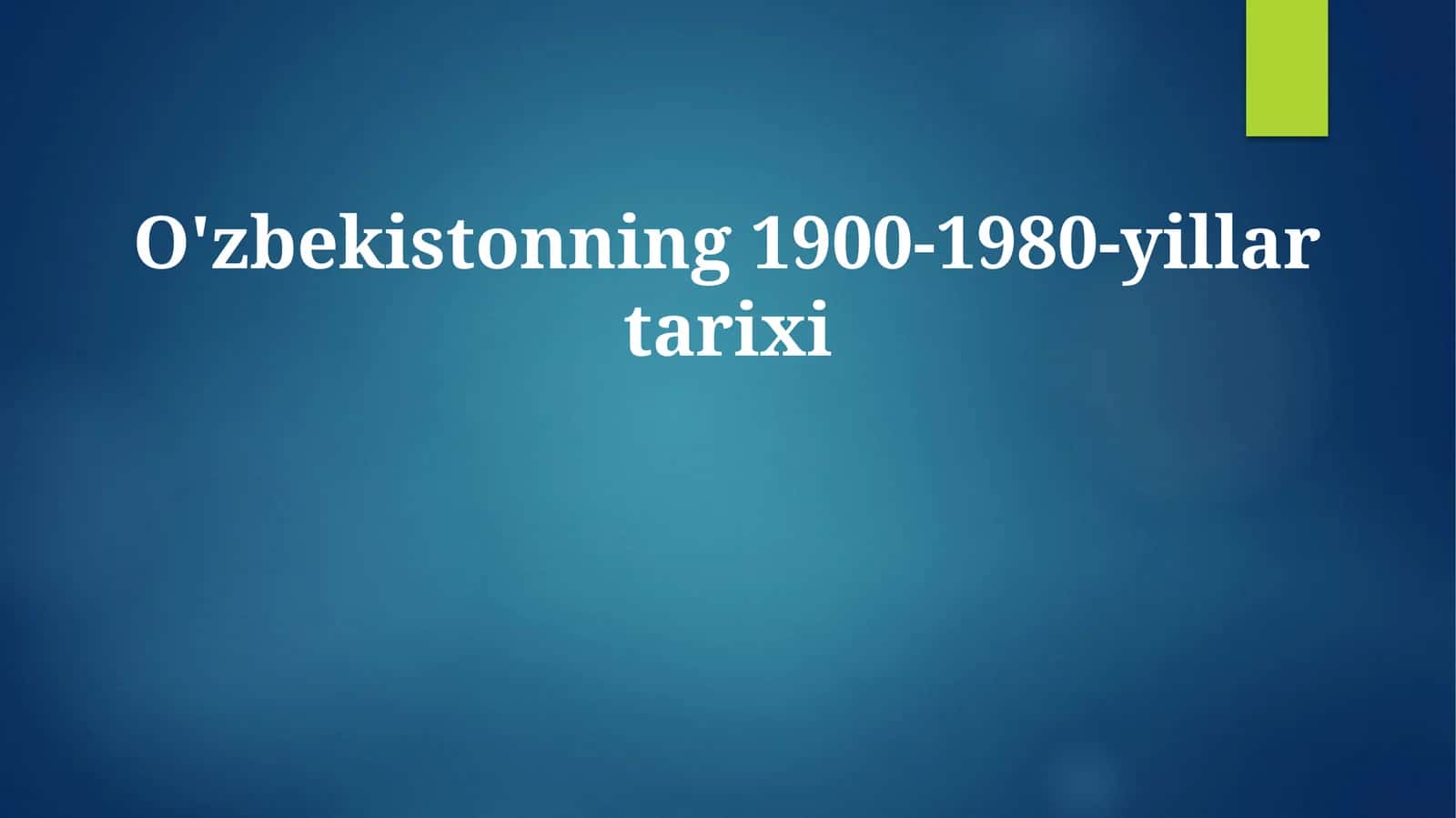 O'zbekistonning 1900-1980-yillar tarixi