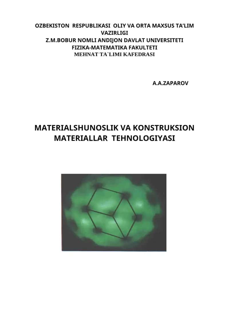MATERIALSHUNOSLIK VA KONSTRUKSION MATERIALLAR TEHNOLOGIYASI