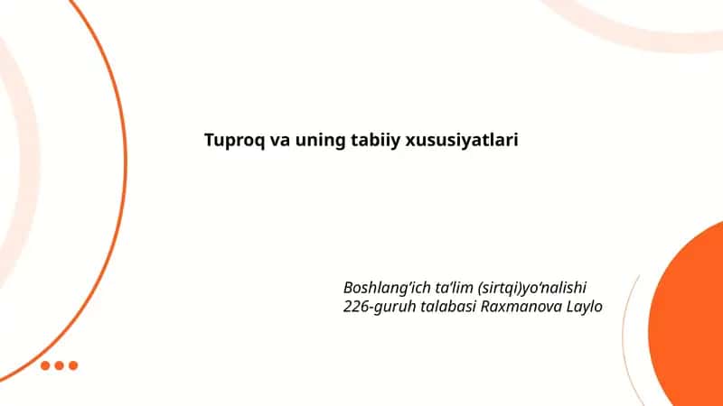 Tuproq va uning tabiiy xususiyatlari