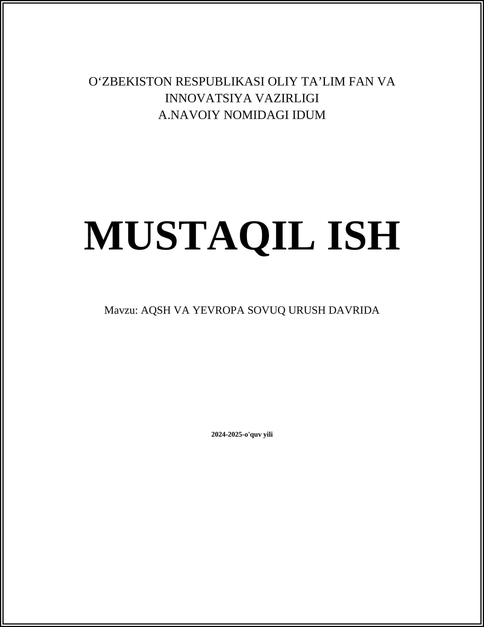 AQSH VA YEVROPA SOVUQ URUSH DAVRIDA