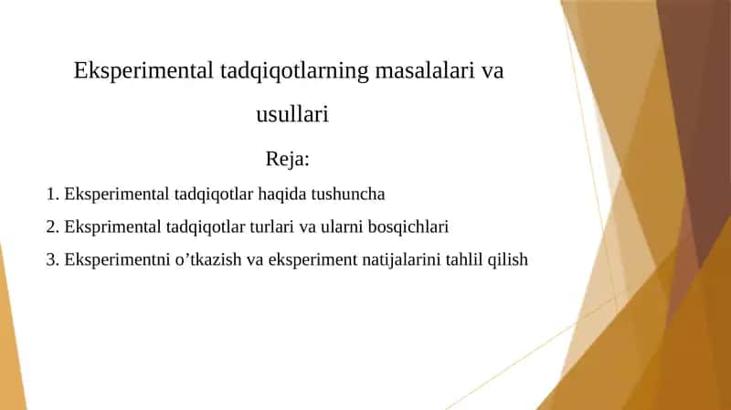 Eksperimental tadqiqotlarning masalalari va usullari
