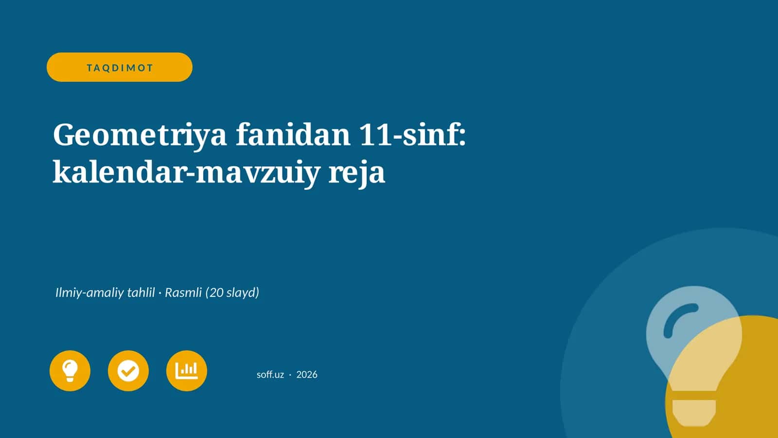 Geometriya fanidan 11-sinf: kalendar-mavzuiy reja