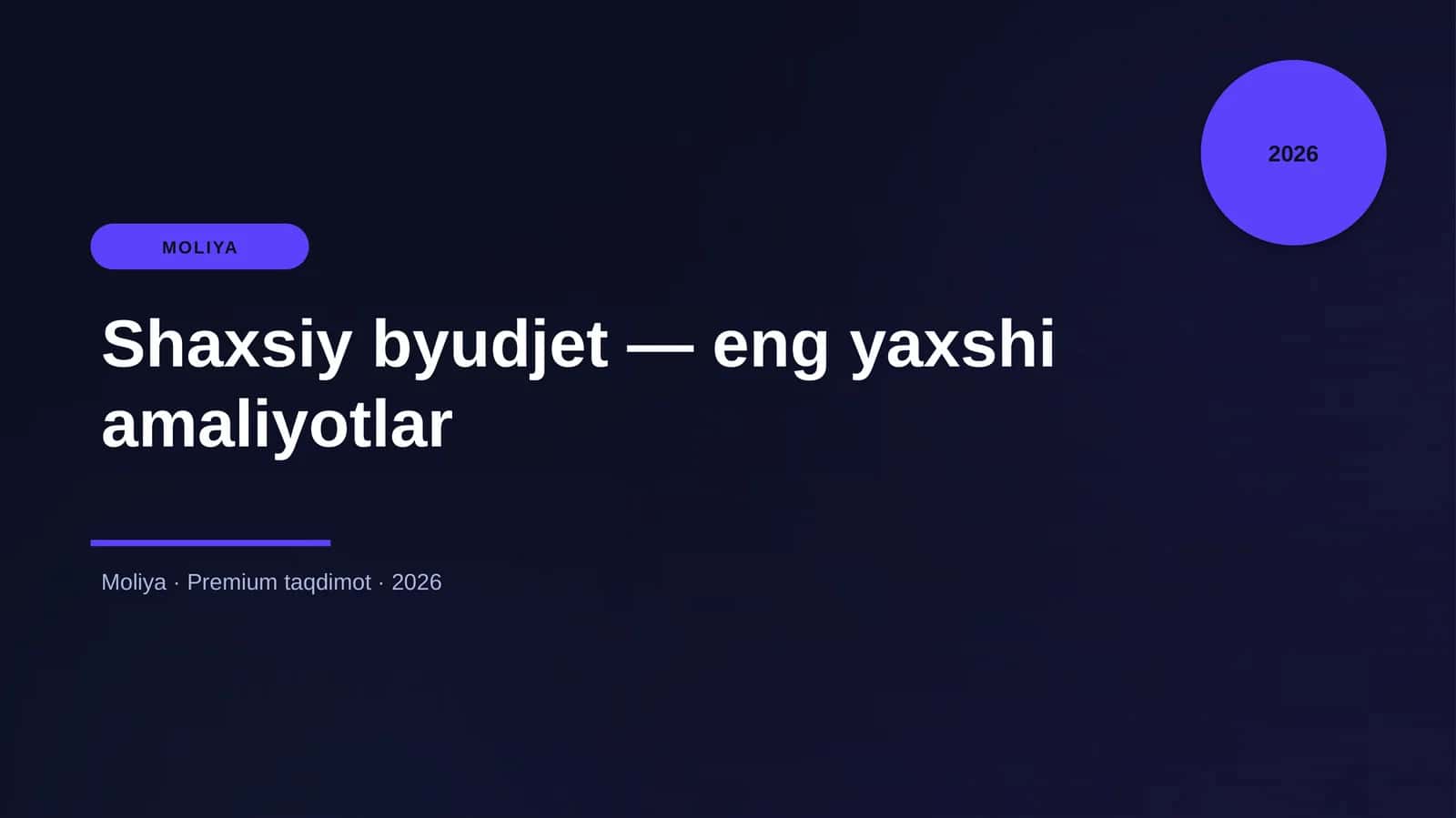 Shaxsiy byudjet — eng yaxshi amaliyotlar