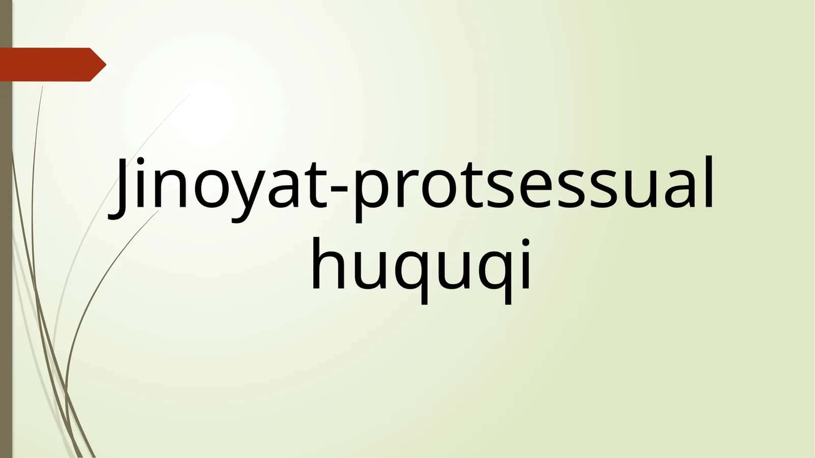 Jinoyat-protsessual huquqi
