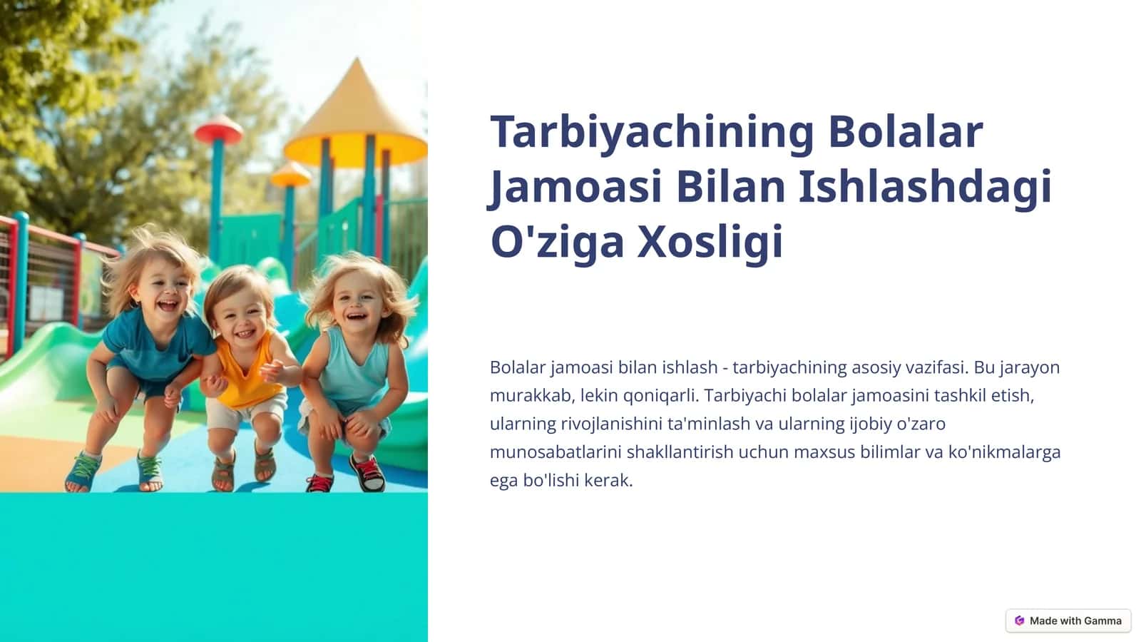 Tarbiyachining Bolalar Jamoasi Bilan Ishlashdagi O'ziga Xosligi