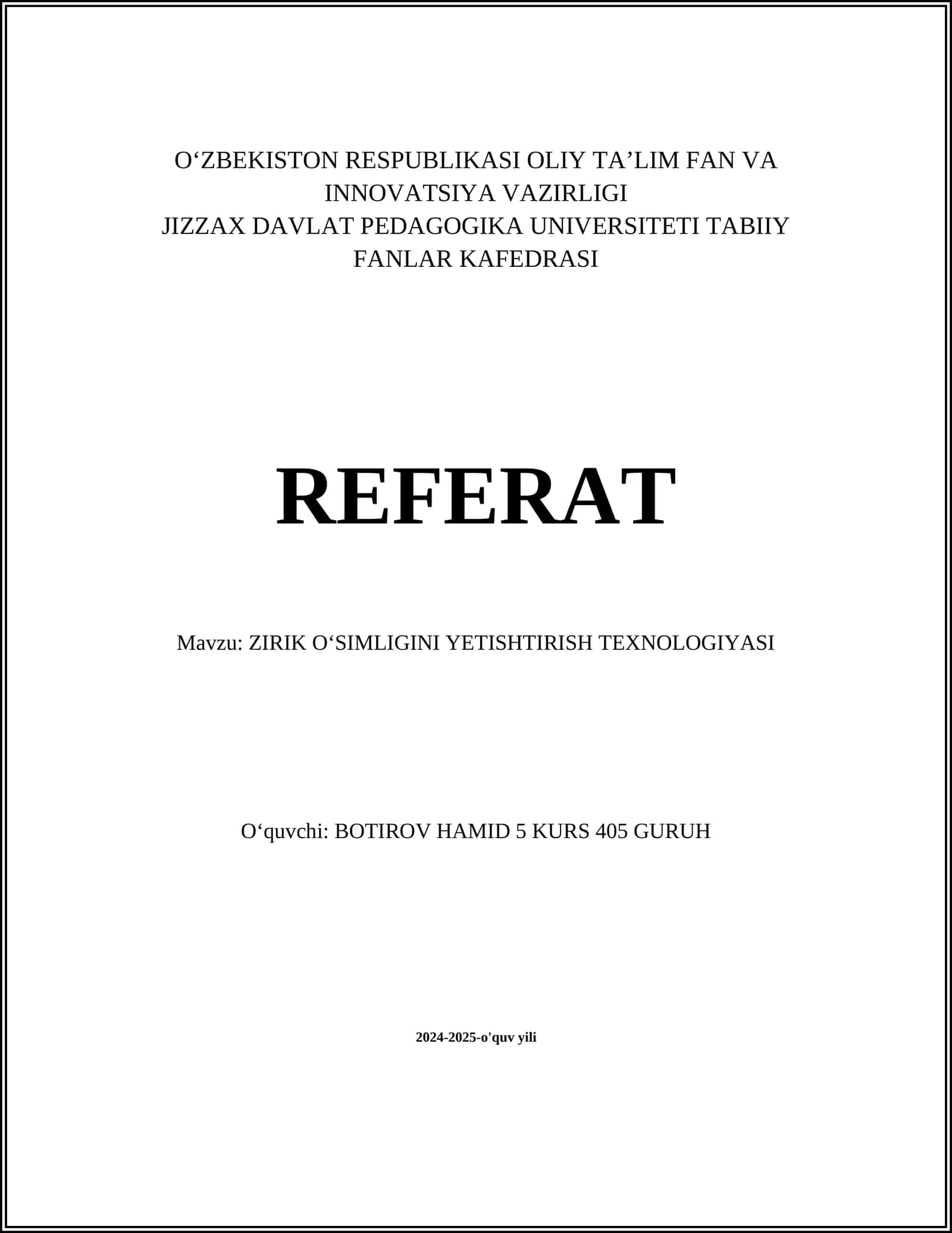 ZIRIK OʻSIMLIGINI YETISHTIRISH TEXNOLOGIYASI