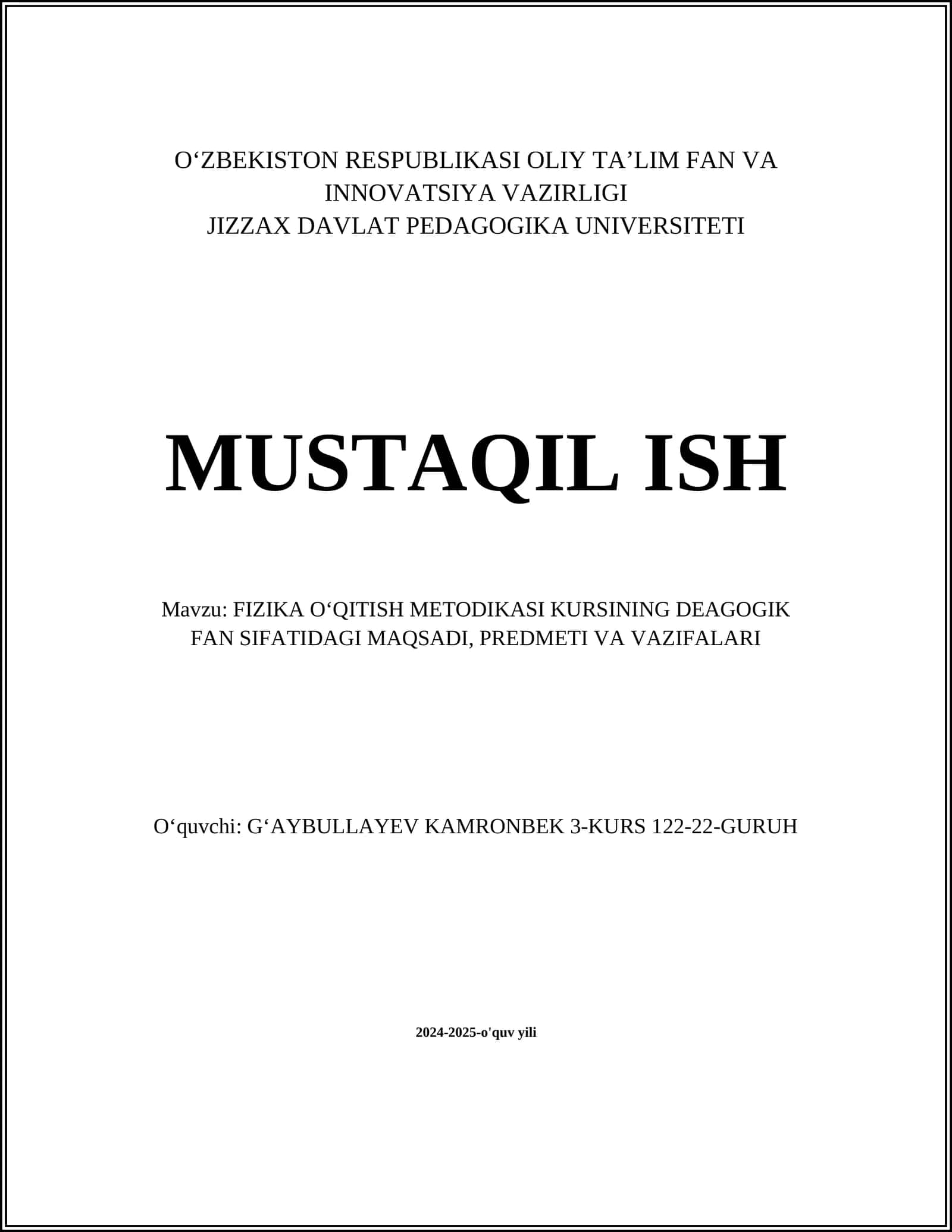 FIZIKA OʻQITISH METODIKASI KURSINING DEAGOGIK FAN SIFATIDAGI MAQSADI, PREDMETI VA VAZIFALARI