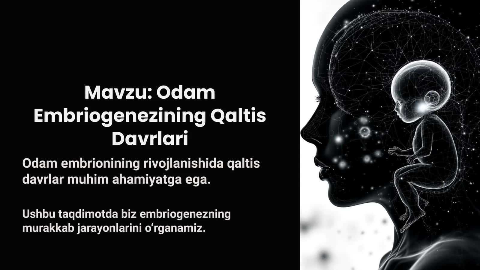 Odam Embriogenezining Qaltis Davrlari
