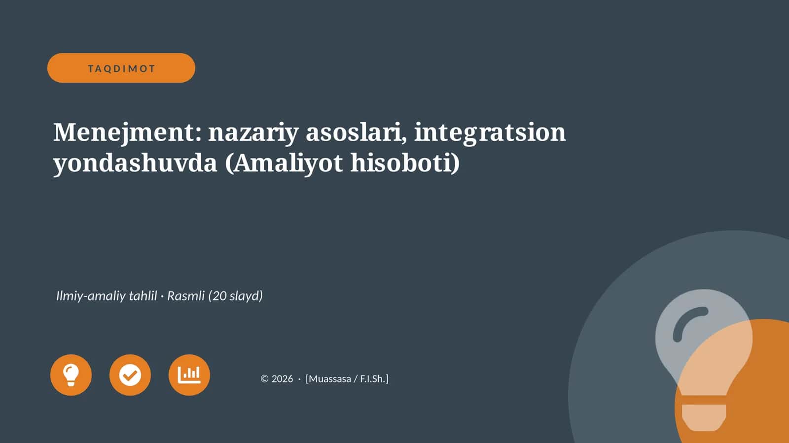 Menejment: nazariy asoslari, integratsion yondashuvda (Amaliyot hisoboti)