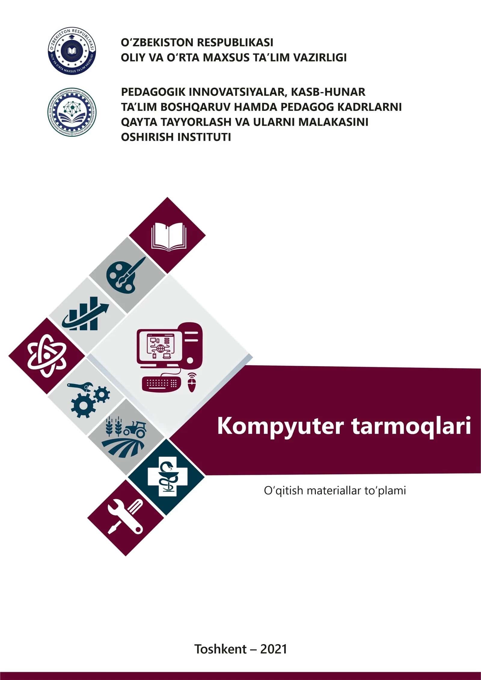 Kompyuter tarmoqlari fanidan o'qitish materiallari to'plami