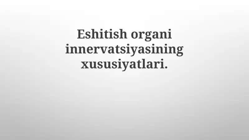 Eshitish organining innervatsiyasi