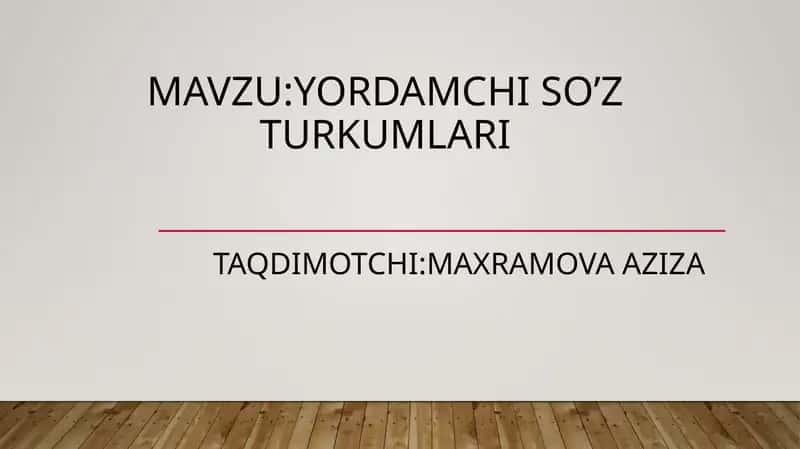 Yordamchi so’z turkumlari
