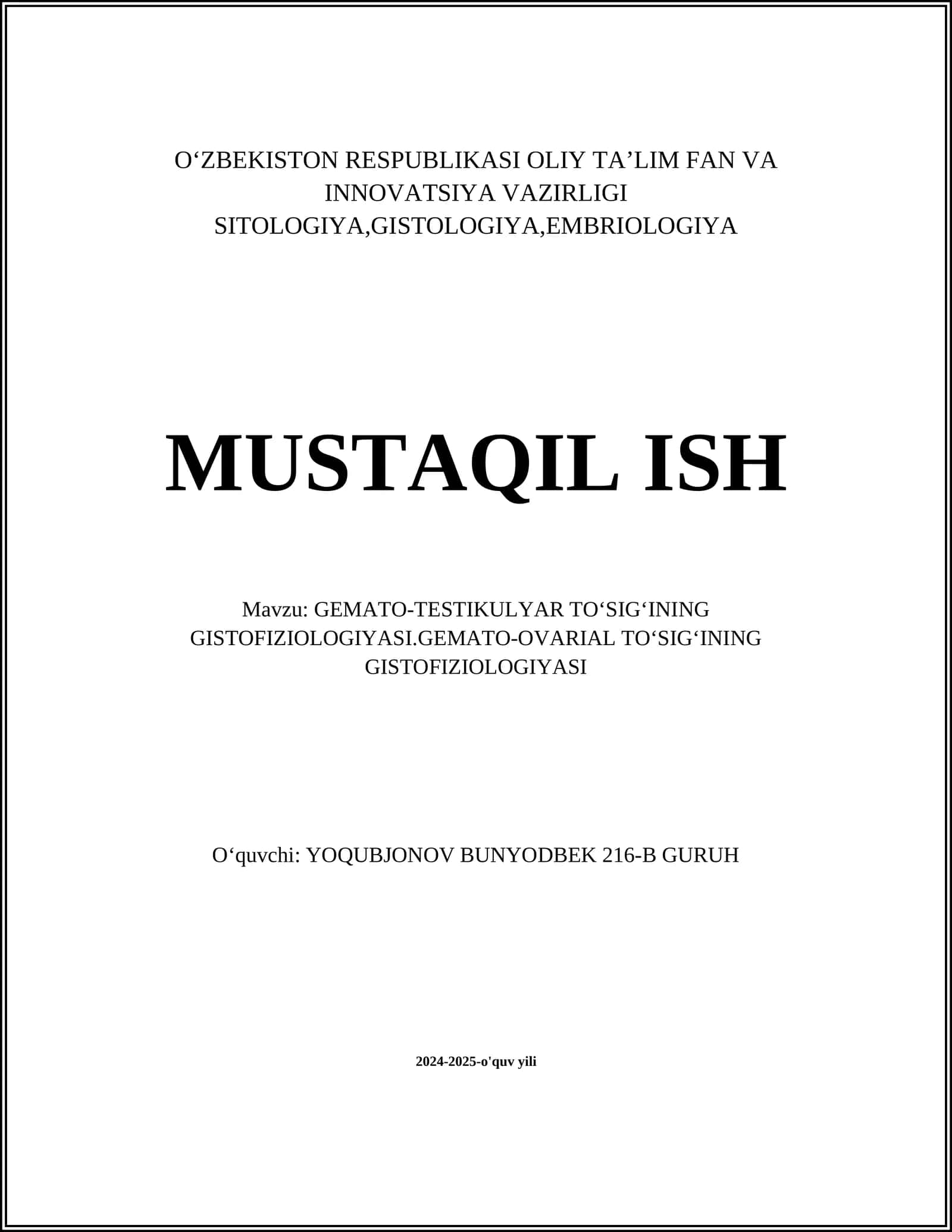 GEMATO-TESTIKULYAR TOʻSIGʻINING GISTOFIZIOLOGIYASI.GEMATO-OVARIAL TOʻSIGʻINING GISTOFIZIOLOGIYASI