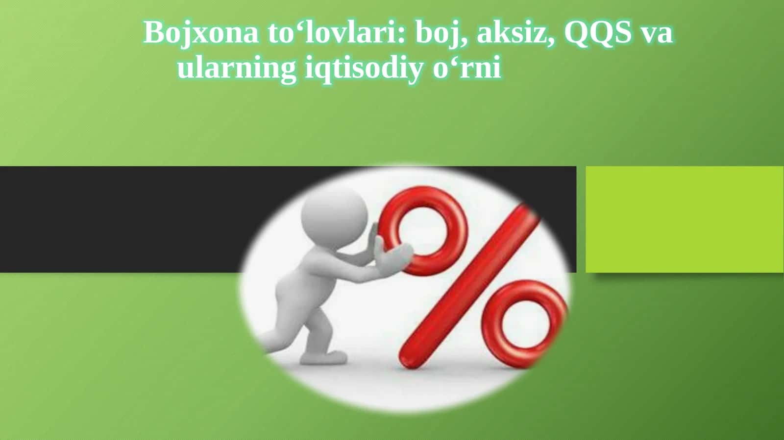 Bojxonato‘lovlari: boj, aksiz, QQS vaularning iqtisodiyotni