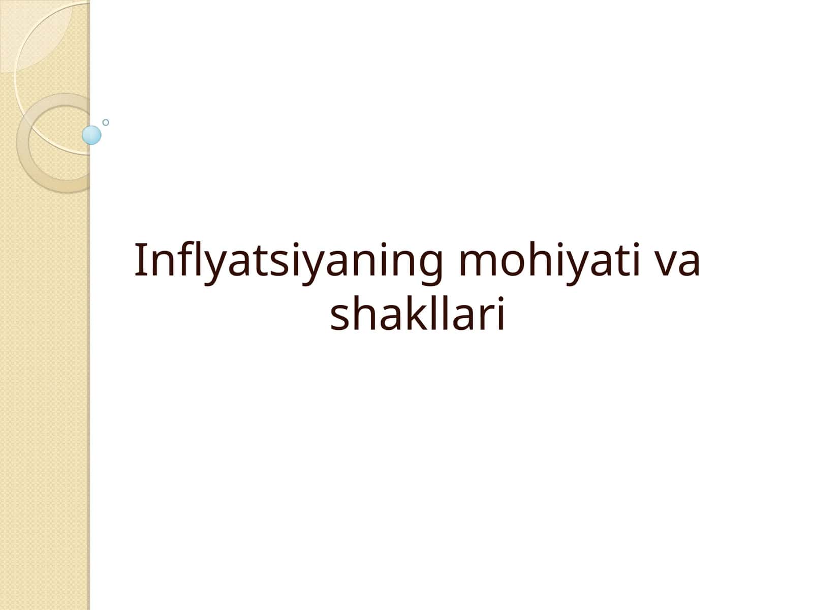 Inflyatsiyaning mohiyati va shakllari