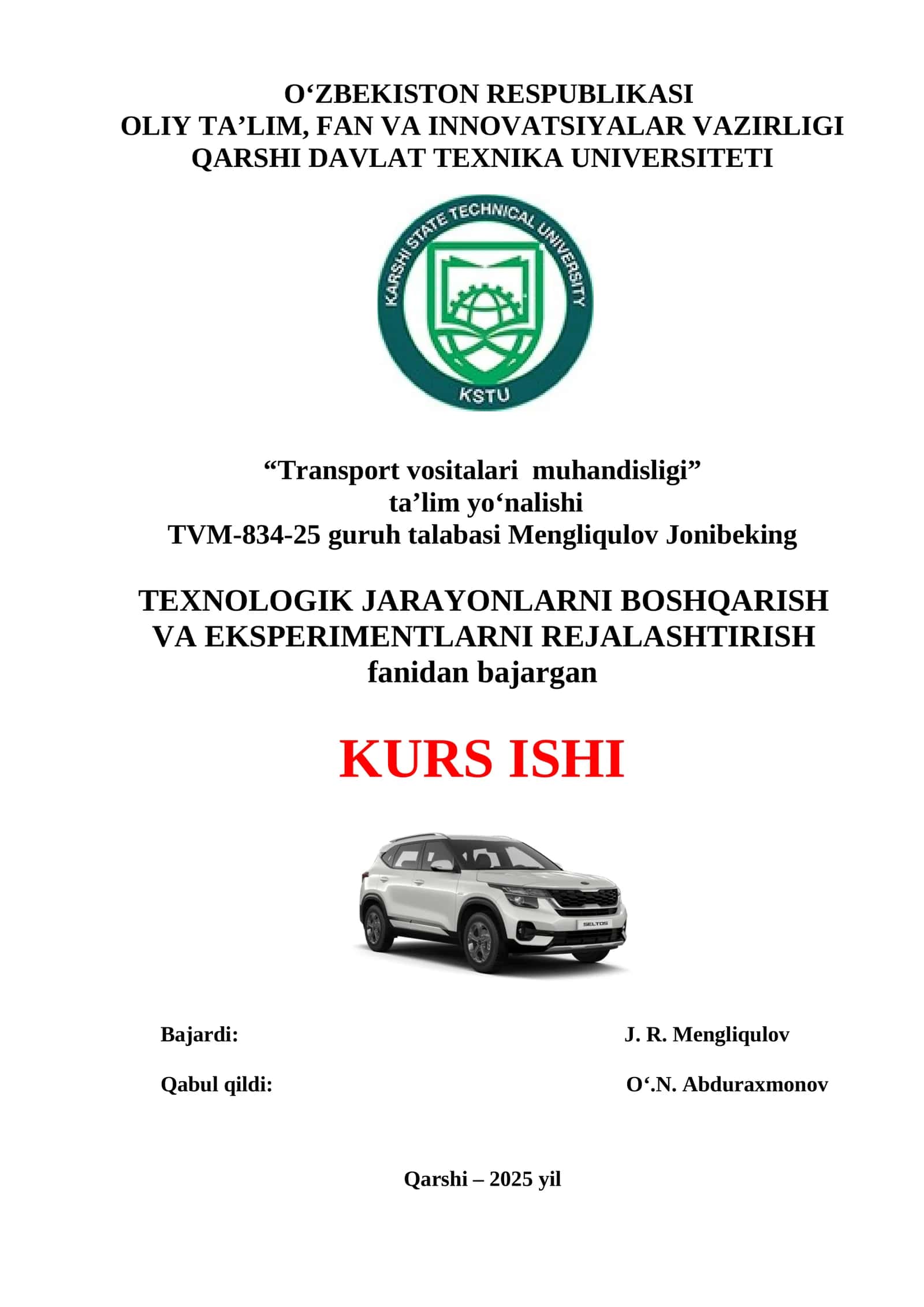 TEXNOLOGIK JARAYONLARNI BOSHQARISH VA EKSPERIMENTLARNI REJALASHTIRISH fanidan bajargan KURS ISHI