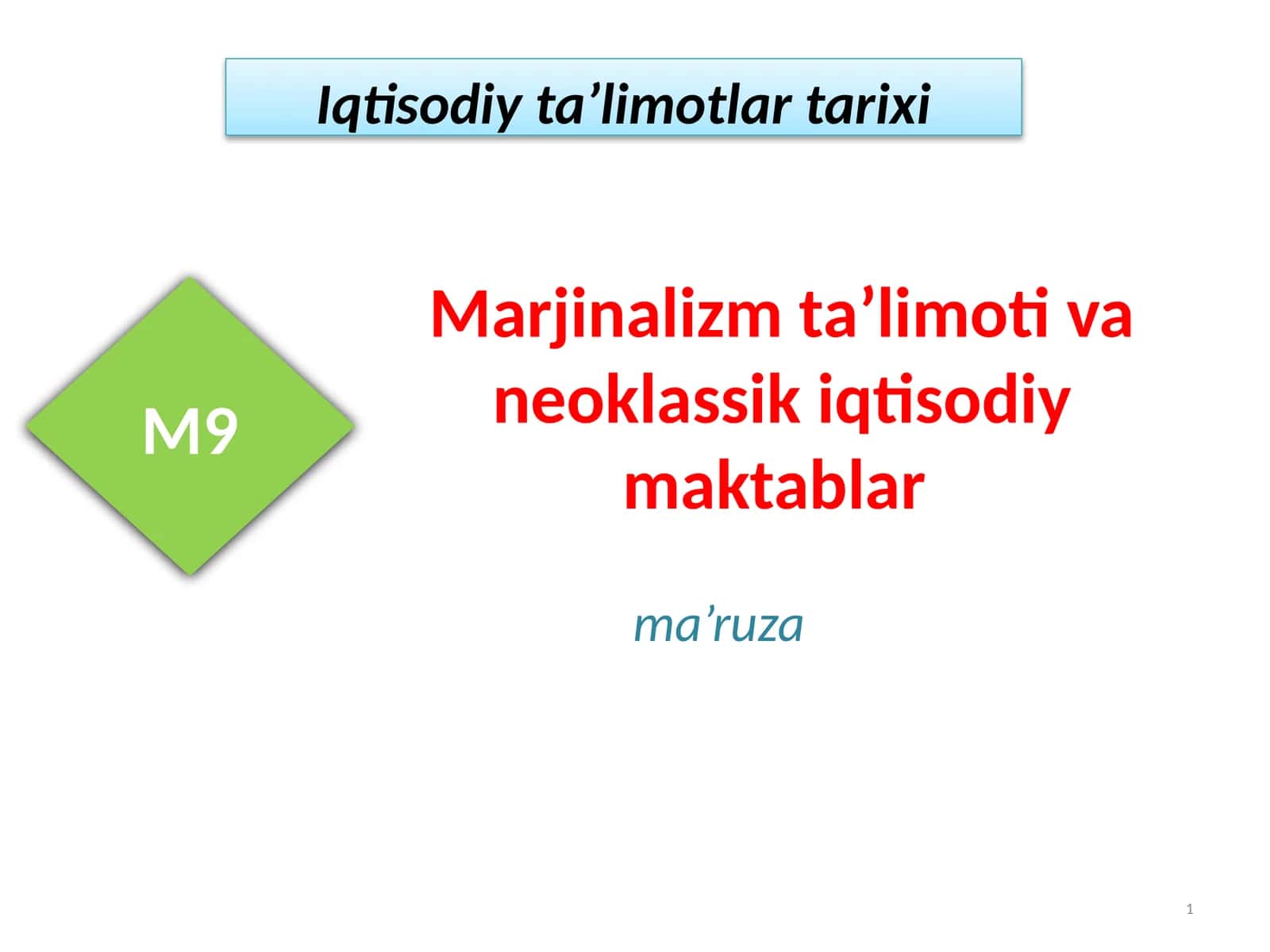 Marjinalizm ta’limoti va neoklassik iqtisodiymaktablar