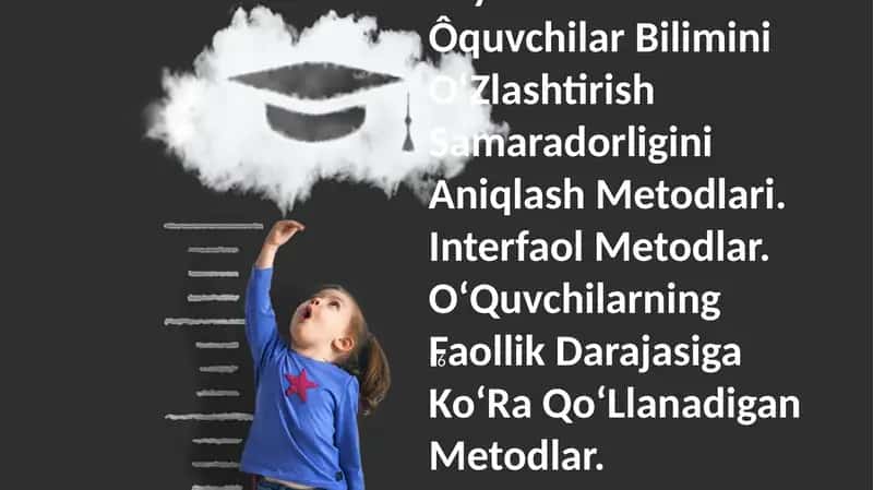 Talabalarning bilim olish samaradorligini aniqlash usullari