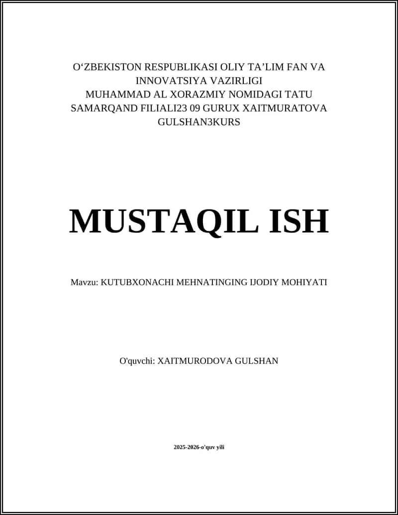 KUTUBXONACHI MEHNATINGING IJODIY MOHIYATI