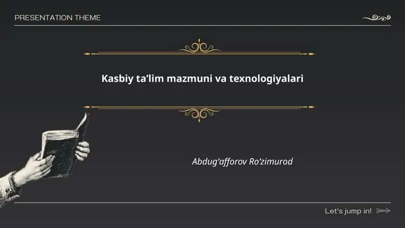 Kasbiy taʼlim mazmuni va texnologiyalari