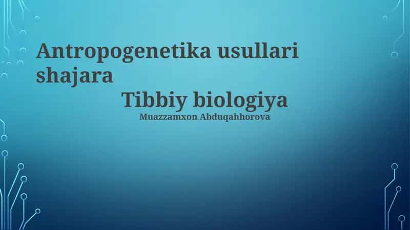 Antropogenetika usullari shajara