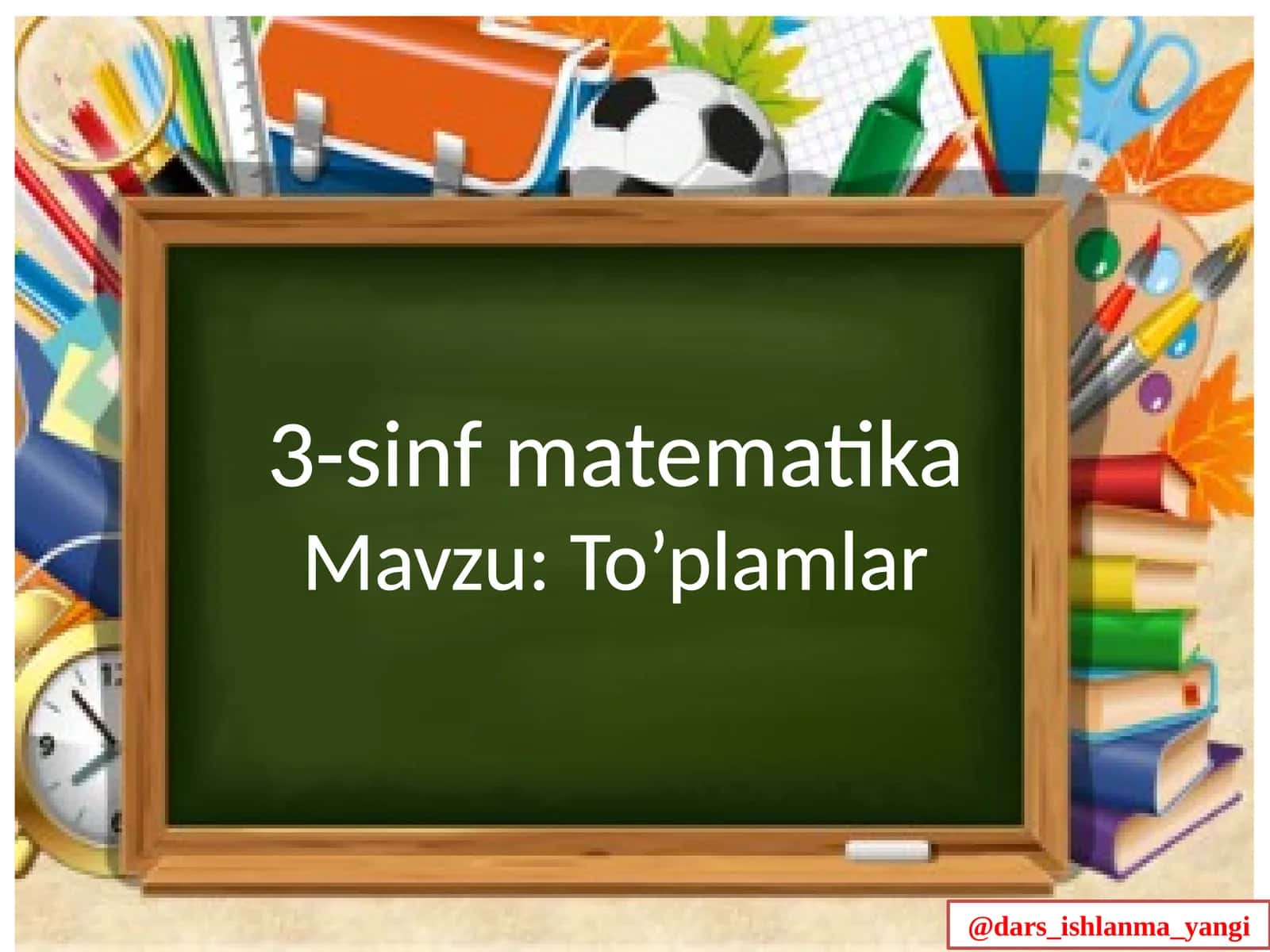 3-sinf matematika To’plamlar mavzusi