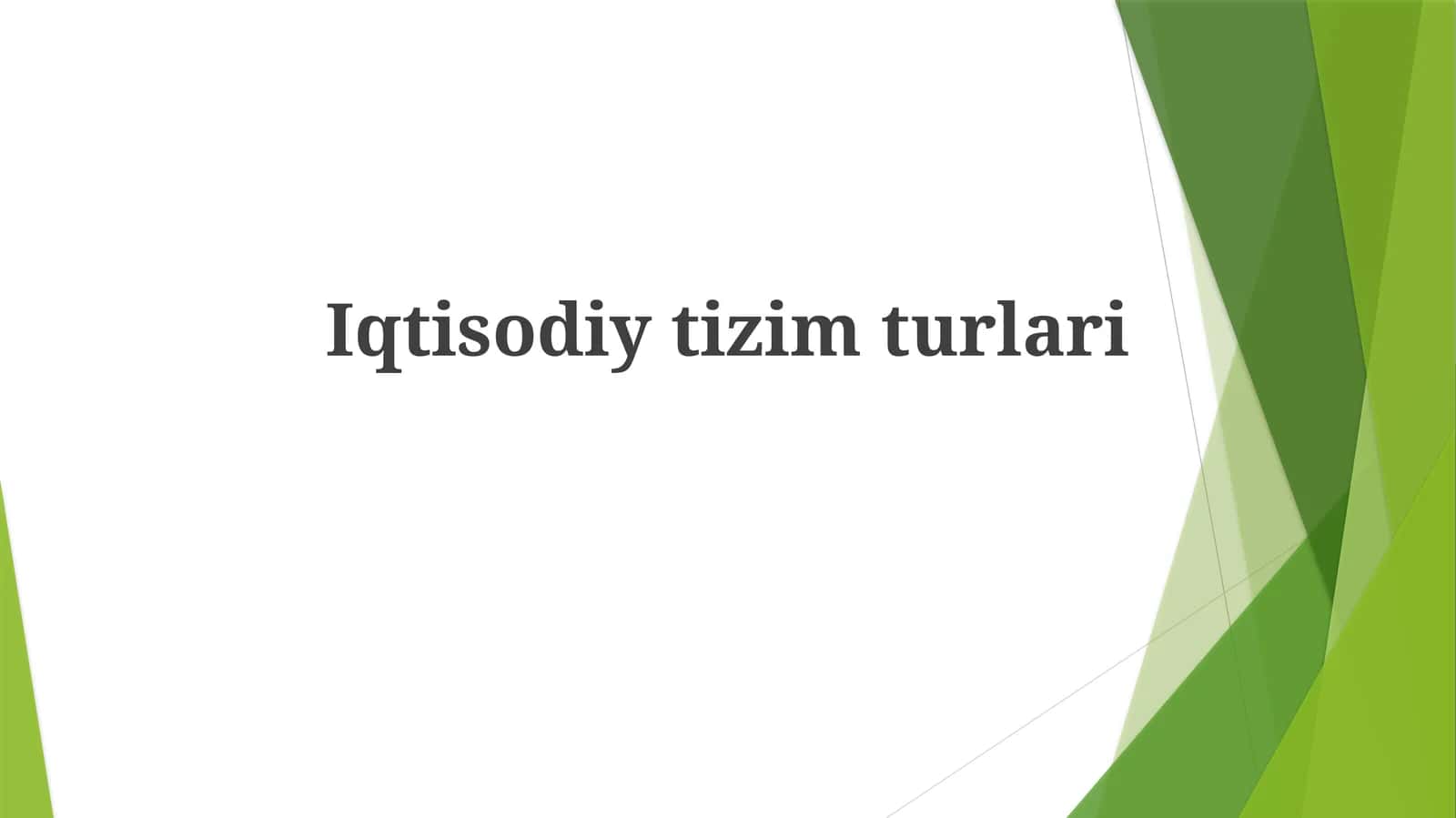 Iqtisodiy tizim turlari