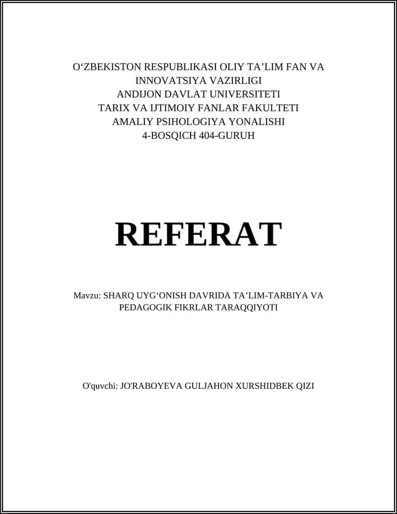 SHARQ UYG‘ONISH DAVRIDA TA’LIM-TARBIYA VA PEDAGOGIK FIKRLAR TARAQQIYOTI