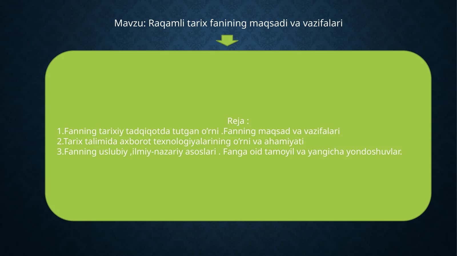 Raqamli tarix fanining maqsadi va vazifalari