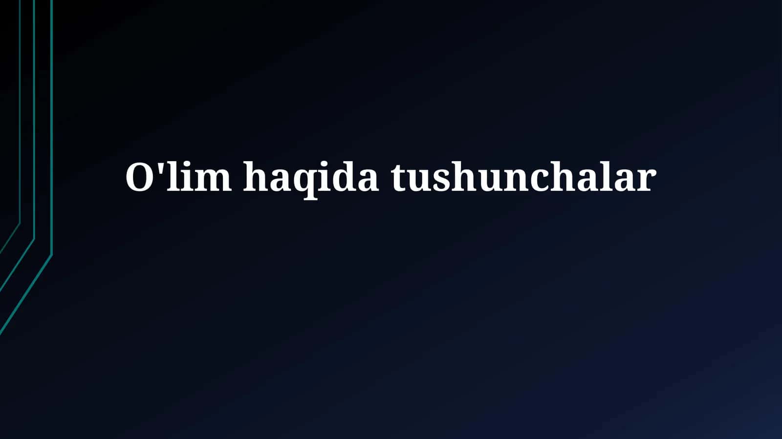 O'limhaqidatushunchalar