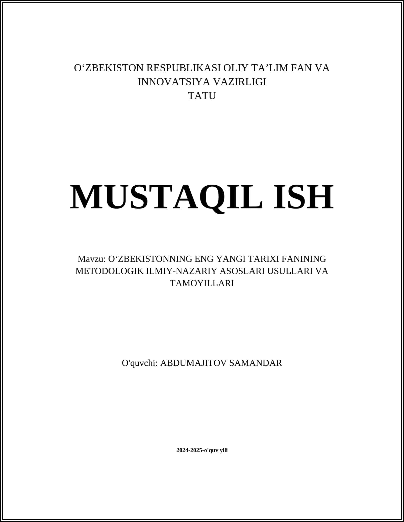 OʻZBEKISTONNING ENG YANGI TARIXI FANINING METODOLOGIK ILMIY-NAZARIY ASOSLARI USULLARI VA TAMOYILLARI