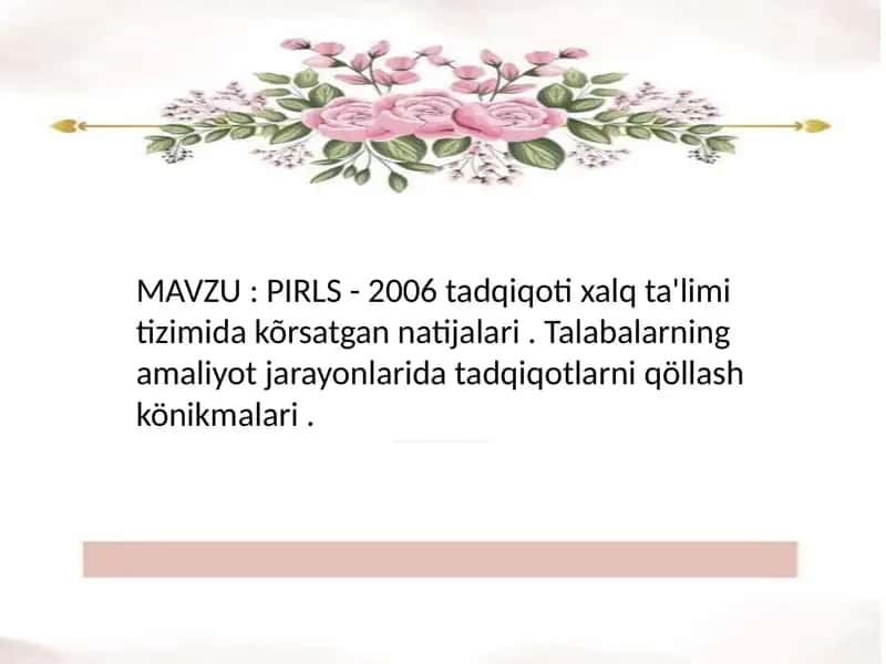PIRLS - 2006 tadqiqoti xalq ta'limi tizimida kõrsatgan natijalari