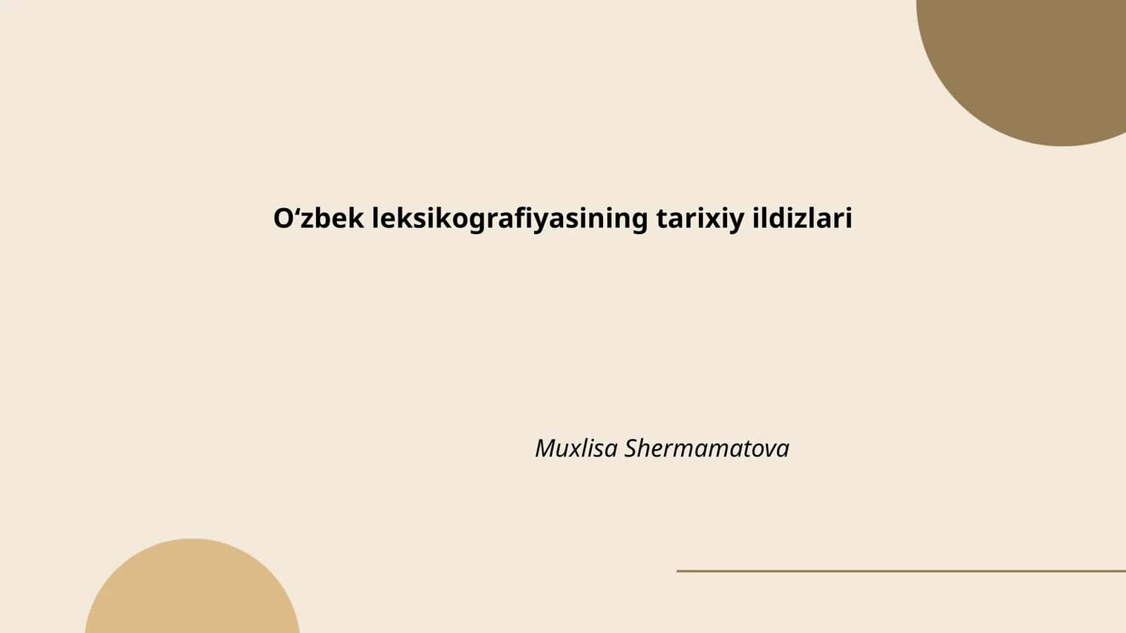Oʻzbek leksikografiyasining tarixiy ildizlari
