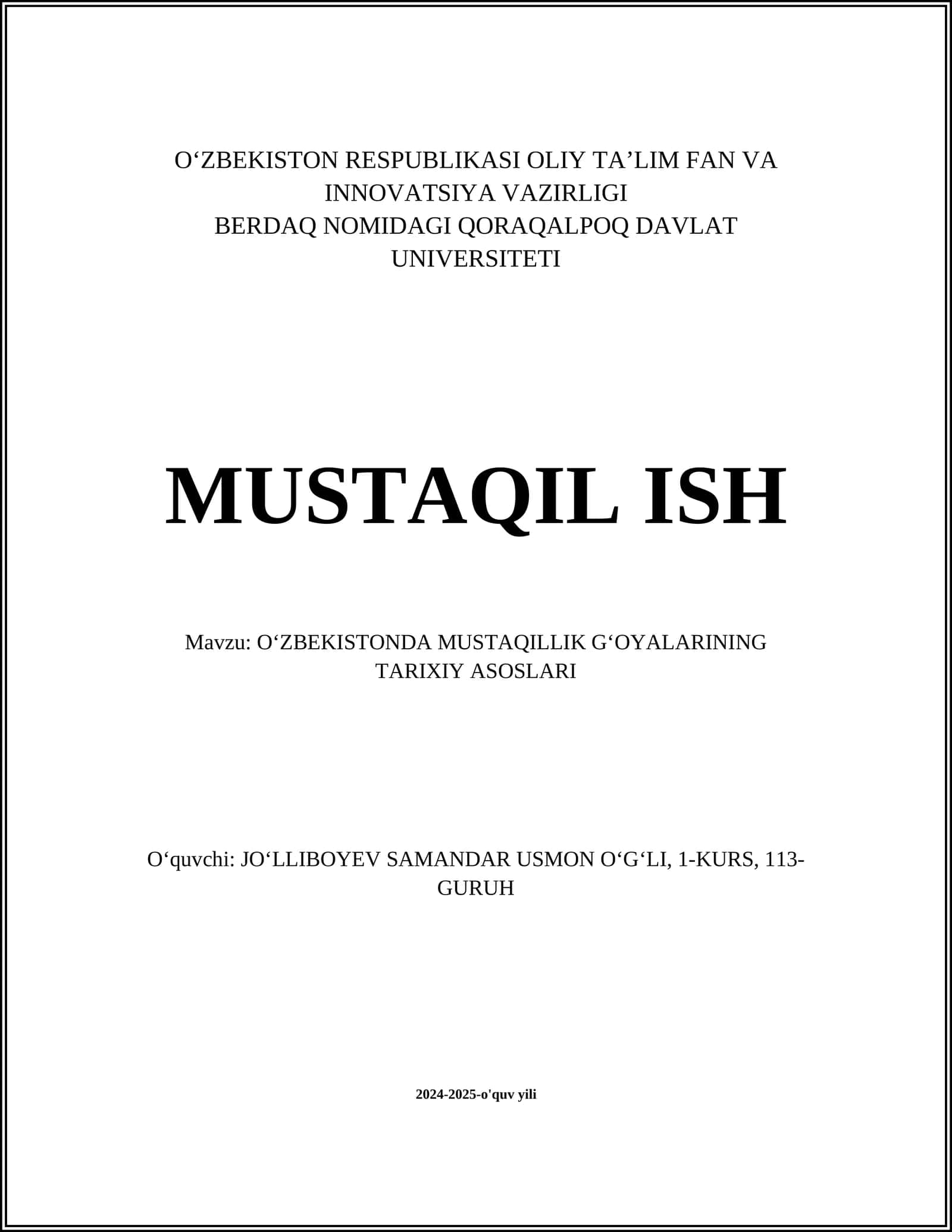 O'ZBEKISTONDA MUSTAQILLIK G'OYALARINING TARIXIY ASOSLARI