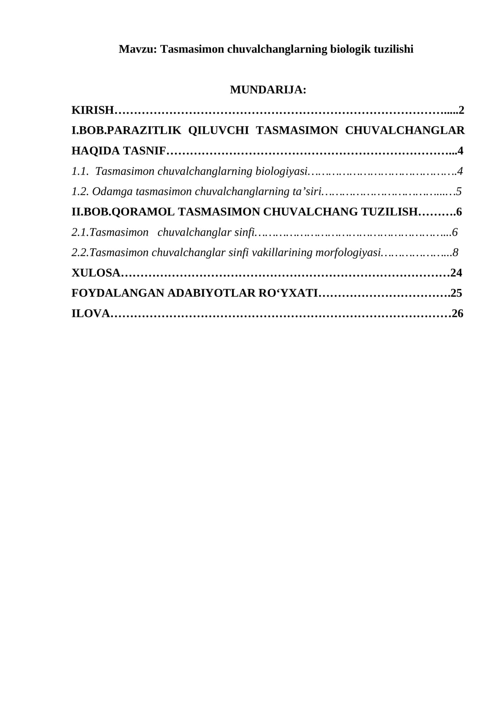Tasmasimon chuvalchanglarning biologik tuzilishi