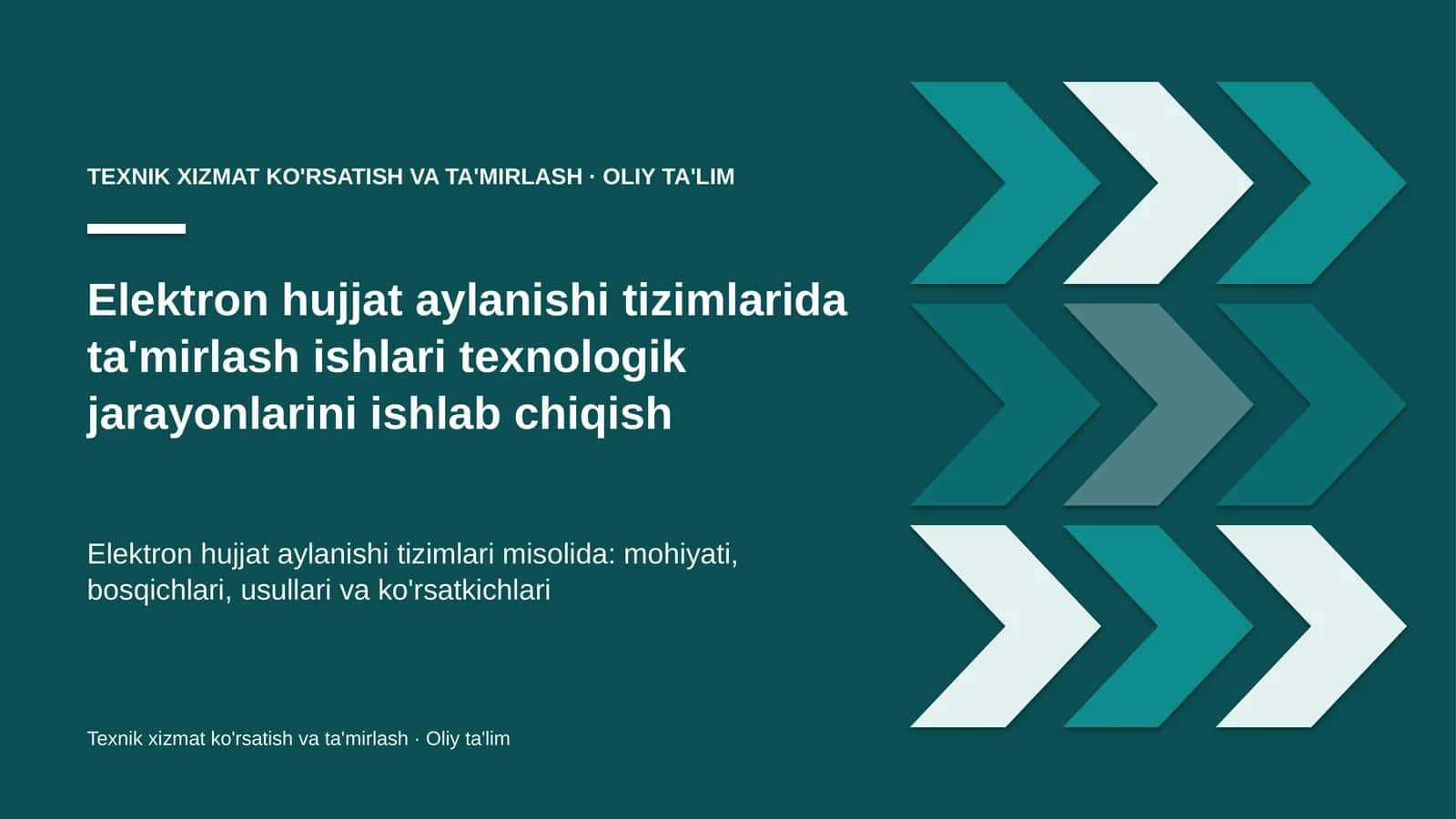 Elektron hujjat aylanishi tizimlarida ta'mirlash ishlari texnologik jarayonlarini ishlab chiqish