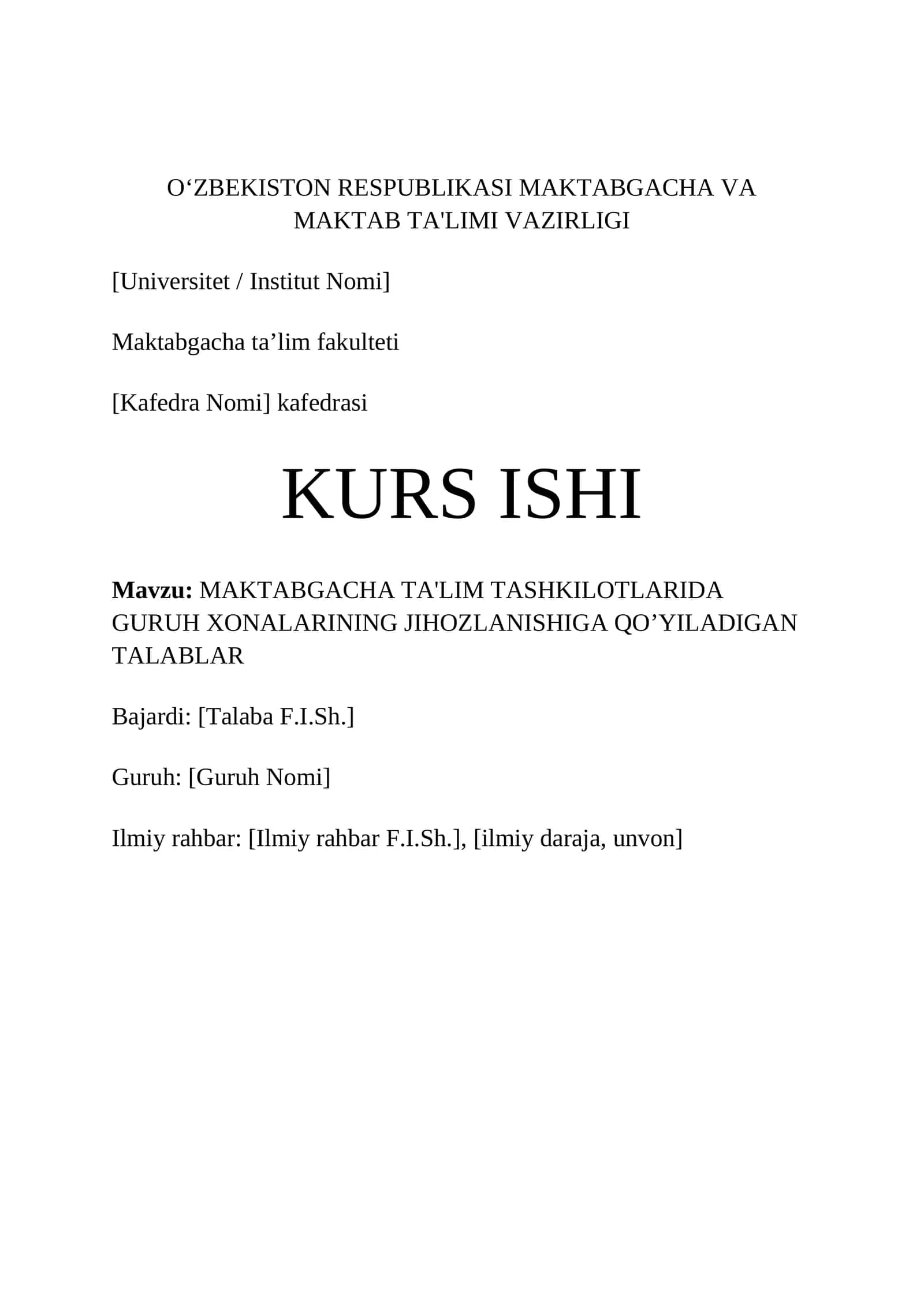 MAKTABGACHA TA'LIM TASHKILOTLARIDA GURUH XONALARINING JIHOZLANISHIGA QO’YILADIGAN TALABLAR